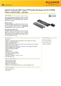 Delock External USB Type-C™ Combo Enclosure for M.2 Nvme Pcie Or SATA SSD - Tool Free