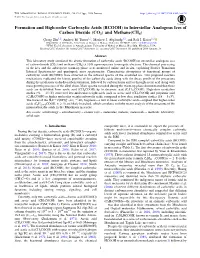 Formation and High-Order Carboxylic Acids (RCOOH) in Interstellar Analogous Ices of Carbon Dioxide (CO2) and Methane(CH4) Cheng Zhu1,2, Andrew M