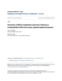 Interaction of Diffuse Competition and Insect Herbivory in Limiting Brittle Prickly Pear Cactus, Opuntia Fragilis (Cactaceae)
