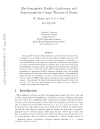 Electromagnetic Duality, Quaternion and Supersymmetric Gauge