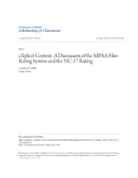 Explicit Content: a Discussion of the MPAA Film Rating System and the NC-17 Rating Caroline H