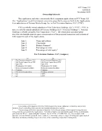 FCC Form 312 Exhibit E November 2019 Ownership Interests This Application and Other Concurrently Filed Companion Applications O