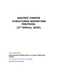 GASTRIC CANCER STRUCTURED REPORTING PROTOCOL (2Nd Edition, 2020)