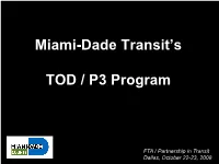 Miami-Dade Transit's TOD / P3 Program