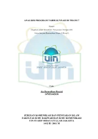 ANALISIS PROGRAM TABIR SUNNAH DI TRANS 7 Oleh: Ais