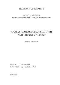 Analysis and Comparison of Rp and Cockney Accent