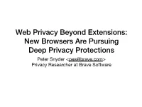 Web Privacy Beyond Extensions
