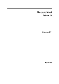 Kopanomeet Release 1.0