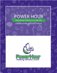 Power Hour Recharged for the 21St Century Lesson Guide: Middle School Power Hour Recharged for the 21St Century Lesson Guide: Middle School