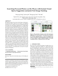 Searching Personal Photos on the Phone with Instant Visual Query Suggestion and Joint Text-Image Hashing