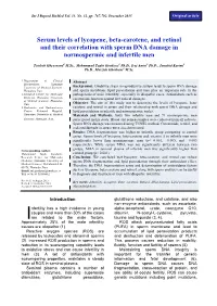 Serum Levels of Lycopene, Beta-Carotene, and Retinol and Their Correlation with Sperm DNA Damage in Normospermic and Infertile Men