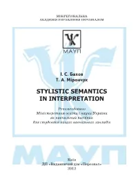 Stylistic Semantics in Interpretation