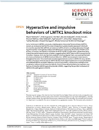 Hyperactive and Impulsive Behaviors of LMTK1 Knockout Mice