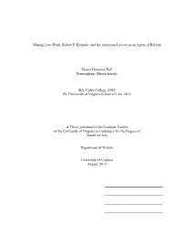 Making Law Work: Robert F. Kennedy and the American Lawyer As an Agent of Reform
