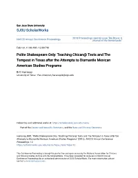 Polite Shakespeare Only: Teaching Chican@ Texts and the Tempest in Texas After the Attempts to Dismantle Mexican American Studies Programs