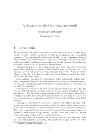 A Dynamic Method for Weighing Swords