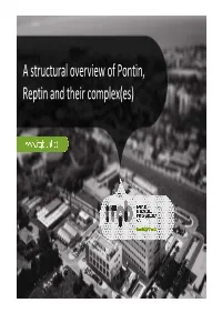 A Structural Overview of Pontin, Reptin and Their Complex(Es) Two Proteins with Many Names…
