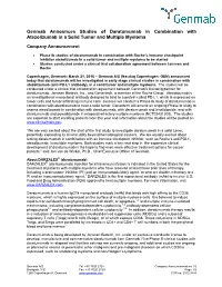 Genmab Announces Studies of Daratumumab in Combination with Atezolizumab in a Solid Tumor and Multiple Myeloma