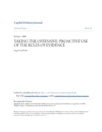 PROACTIVE USE of the RULES of EVIDENCE Angela Dale Fields
