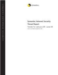 Symantec Internet Security Threat Report Trends for January 05–June