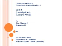 Carbohydrate) (Lecture-Part 5)