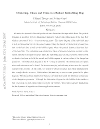 Clustering, Chaos and Crisis in a Bailout Embedding