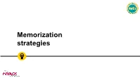 Memorization Strategies