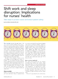 Shift Work and Sleep Disruption: Implications for Nurses’ Health