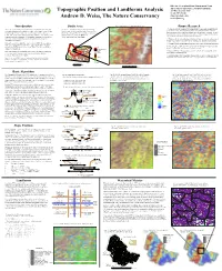 Topographic Position and Landforms Analysis Andrew D. Weiss, The