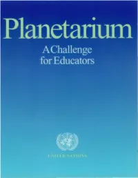 Planetarium: a Challenge for Educators A