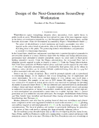 Design of the Next-Generation Securedrop Workstation Freedom of the Press Foundation