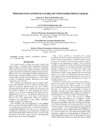 Dimension-Based Attention in Learning and Understanding Spoken Language