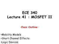 ECE 340 Lecture 41 : MOSFET II