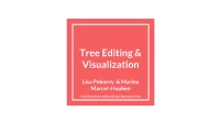 Tree Editing & Visualization