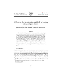 A Note on the Acceleration and Jerk in Motion Along a Space Curve