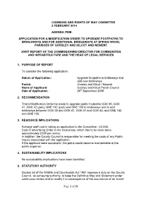 Application for a Modification Order to Upgrade Footpaths to Bridleways and for Additional Bridleways at Spring Wood, Parishes of Gorsley and Kilcot and Newent