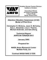 Attention-Situation Awareness (A-SA) Model of Pilot Error