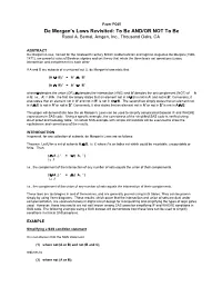 De Morgan's Laws Revisited: to Be AND/OR NOT to Be