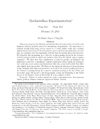 Machiavellian Experimentation∗