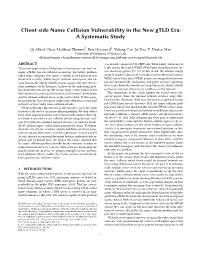 Client-Side Name Collision Vulnerability in the New Gtld Era: a Systematic Study