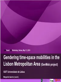 Gendering Smart Cities. Time-Spaces in Lisbon Metropolitan Area
