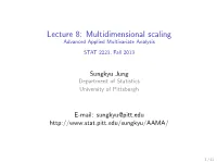 Multidimensional Scaling Advanced Applied Multivariate Analysis STAT 2221, Fall 2013