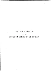 Of Hntiquaries of Scotlanb PROCEEDINGS