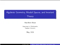 Algebraic Geometry, Moduli Spaces, and Invariant Theory