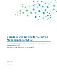 Guidance Documents for Lifecycle Management of Etds