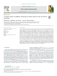 A Critical Review of Synthetic Chemicals in Surface Waters of the US, the EU and China