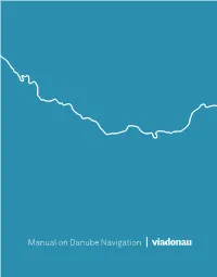 Manual on Danube Navigation the Austrian Waterway Operator Viadonau …