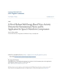 A Novel Robust Mel-Energy Based Voice Activity Detector for Nonstationary Noise and Its Application for Speech Waveform Compression Syed, Q