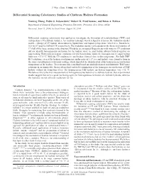 Differential Scanning Calorimetry Studies of Clathrate Hydrate Formation