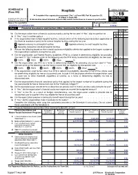 Hospitals ▶ Complete If the Organization Answered “Yes” on Form 990, Part IV, Question 20